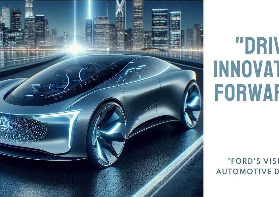 Ford Ec Driving Innovation in Automotive Design