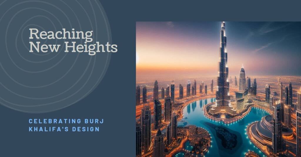 Tower Dubai Burj Khalifa Reaching the Pinnacle of Modern Engineering