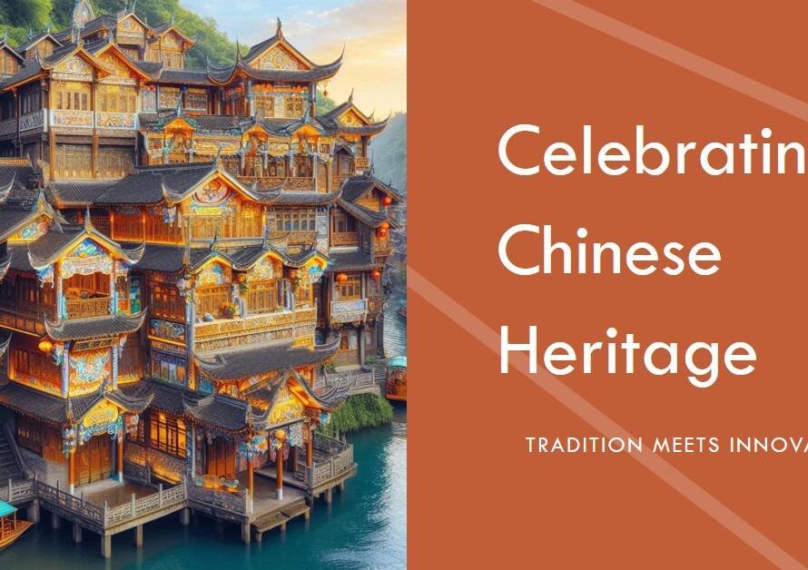 Chinese Houses Celebrating Tradition, Innovation and Cultural Heritage
