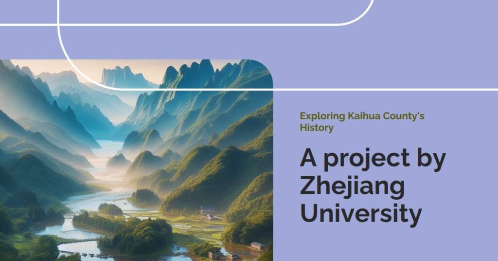 Kaihua County 1101 Project & City Archives by Zhejiang University