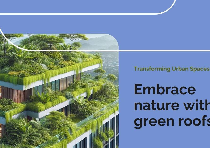 Integrating Green Roofs into Urban Landscapes