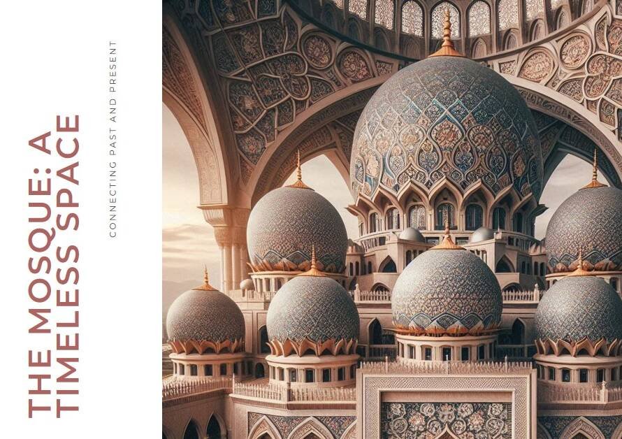 The Mosque: A Space Between Past, Present, and Beyond Religion