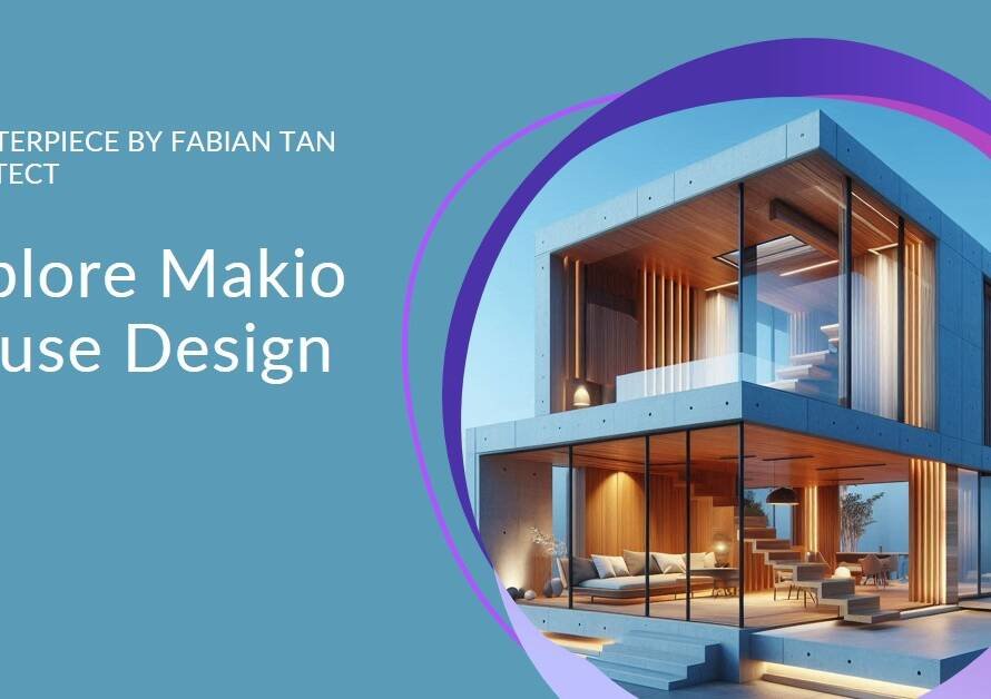 Makio House by Fabian Tan Architect