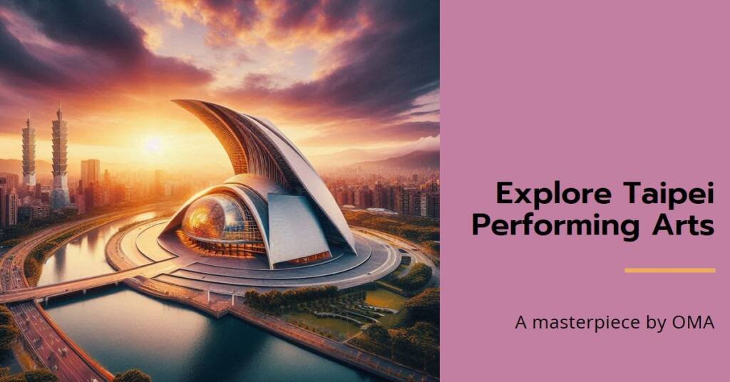 Taipei Performing Arts Center by OMA
