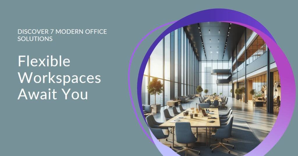 Plug-and-Play: 7 Flexible Workspaces for Modern Offices