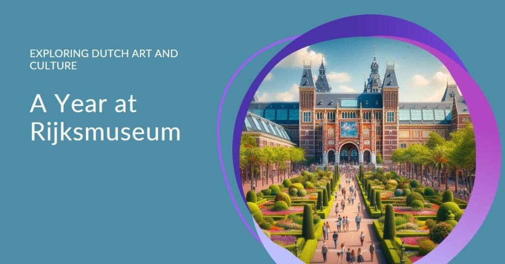 Revisiting Rijksmuseum: The Dutch National Museum One Year On