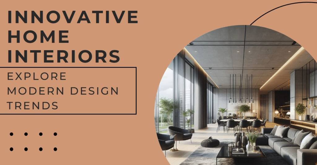 Innovations in House Interiors: A Modern Approach
