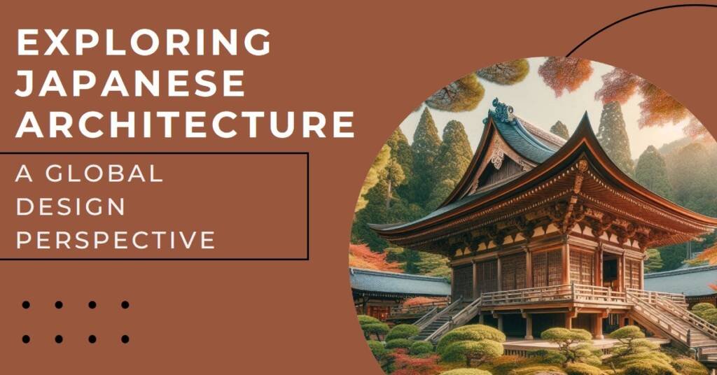 The Influence of Japanese Architecture on Global Design