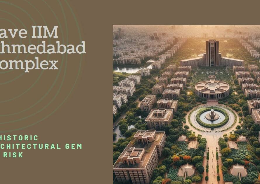 Louis Kahn’s IIM Ahmedabad Complex Faces Another Demolition Threat