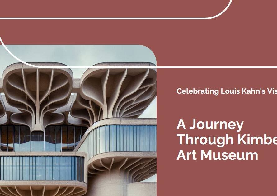 AD Classics – The Kimbell Art Museum Revisited: Celebrating Louis Kahn’s Vision