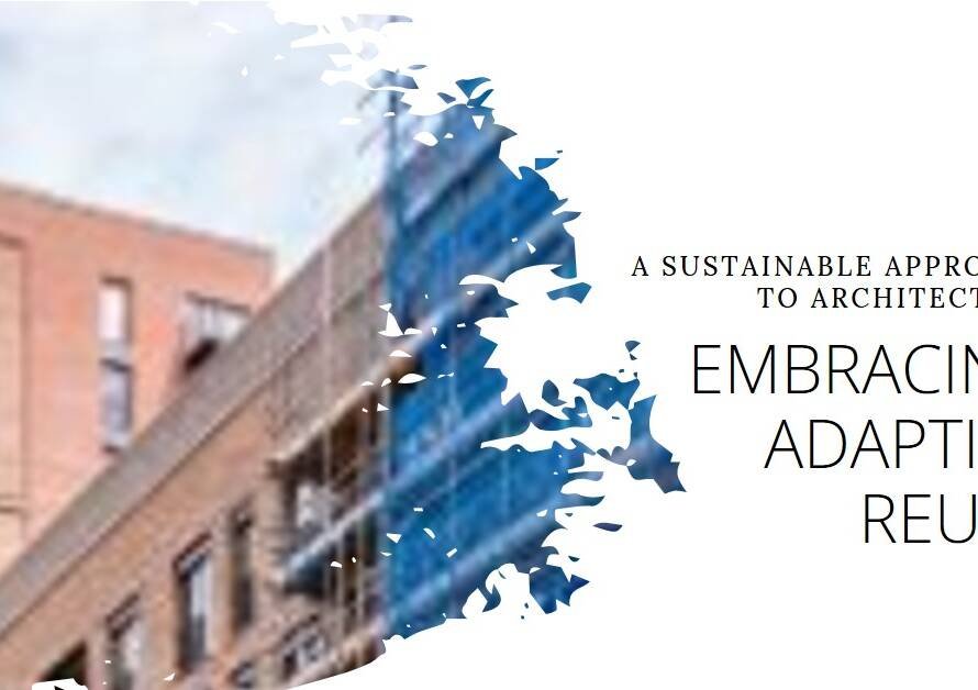 Why Adaptive Reuse is the Future of Sustainable Architecture