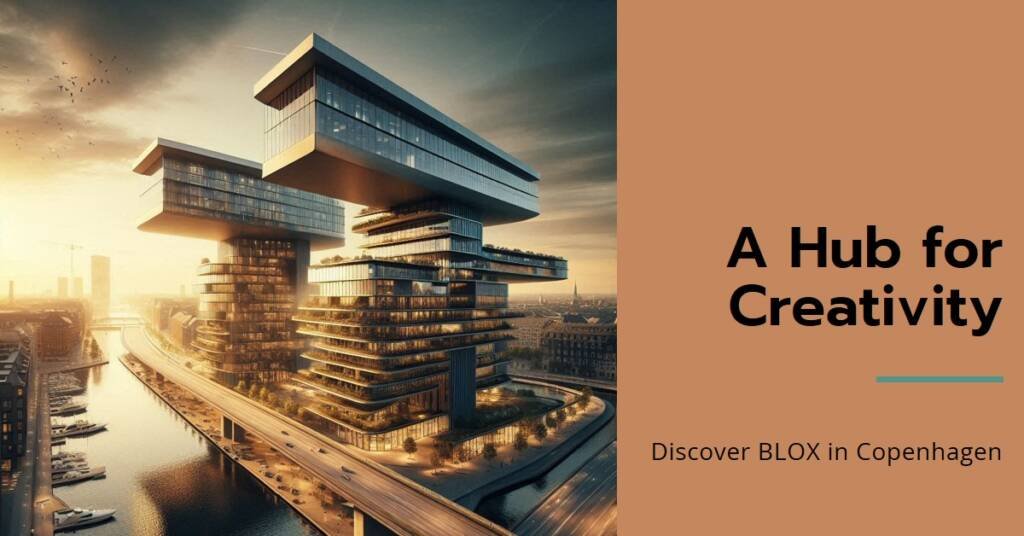 BLOX by OMA & Ellen van Loon: A Hub for Creativity in Copenhagen