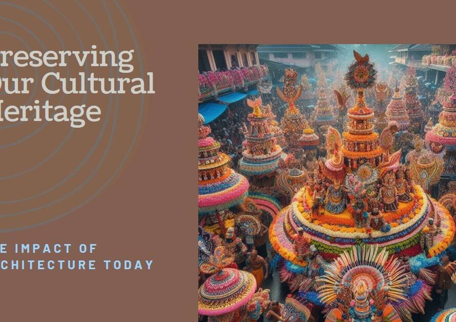 The Role of Architecture in Preserving Cultural Heritage