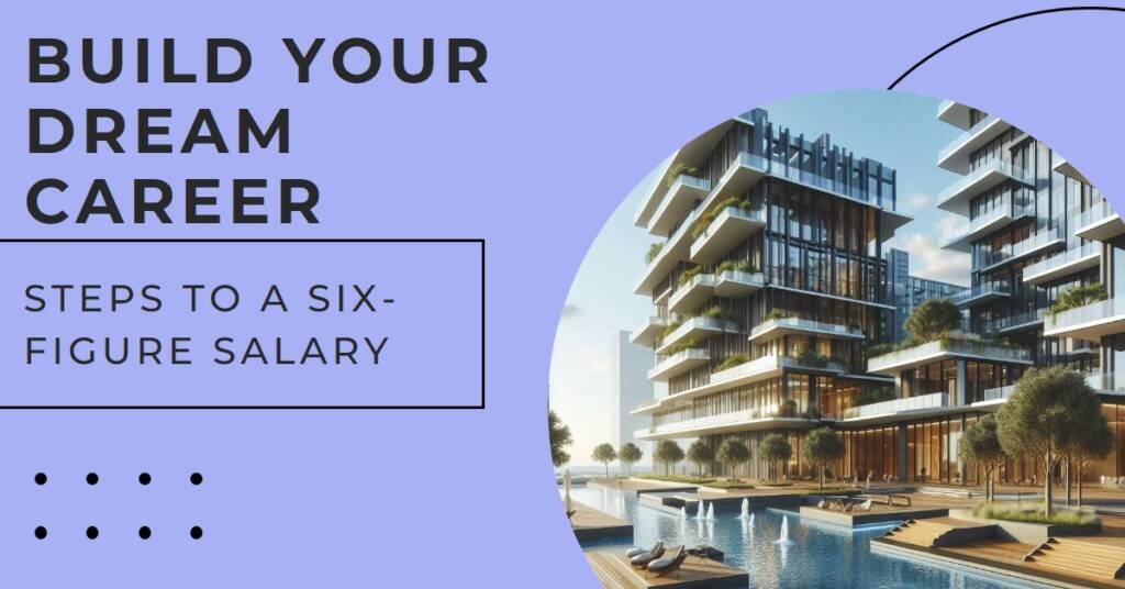 How to Earn a Six-Figure Salary as an Architect