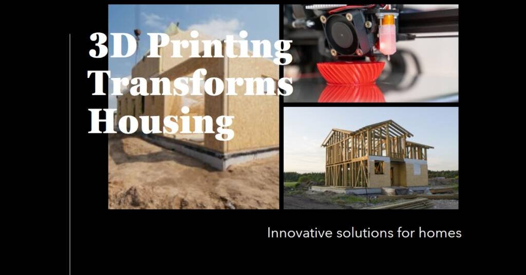 How 3D Printing is Revolutionizing Prefabricated Housing