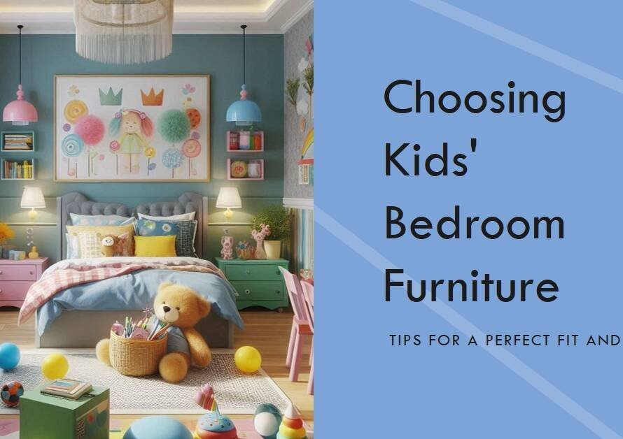 How to Choose the Right Children's Bedroom Furniture