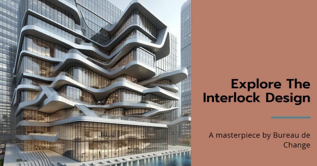 The Interlock by Bureau de Change Architects