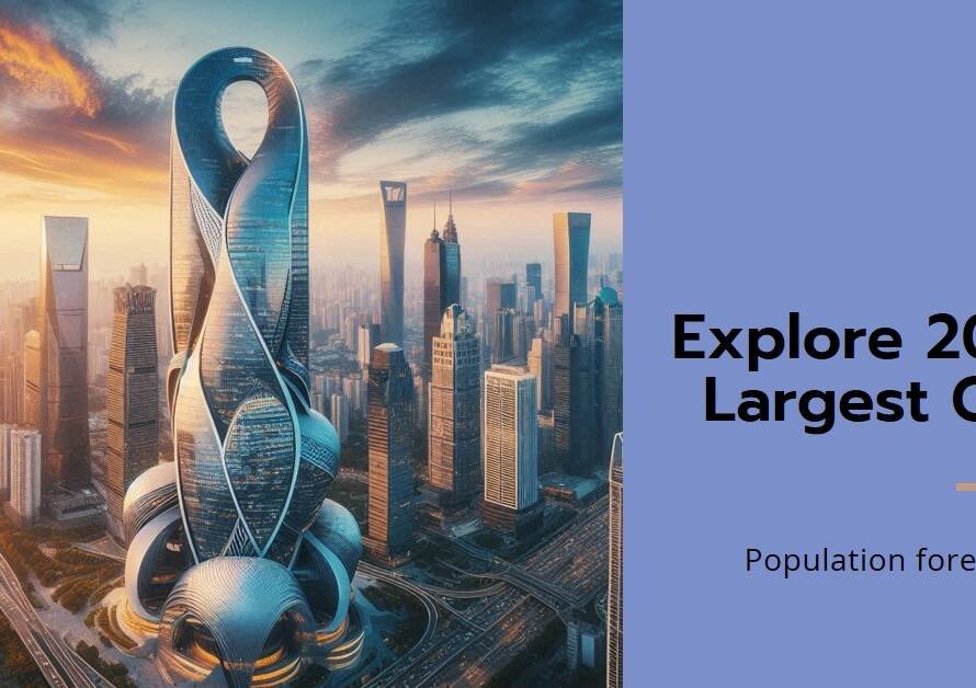 2024’s Largest Cities: Population Forecasts from ArchDaily