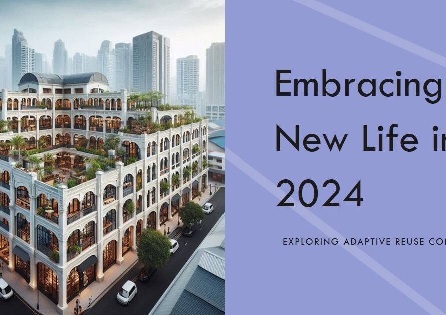 On the New Life of Buildings: Concepts, Reflections & Adaptive Reuse in 2024