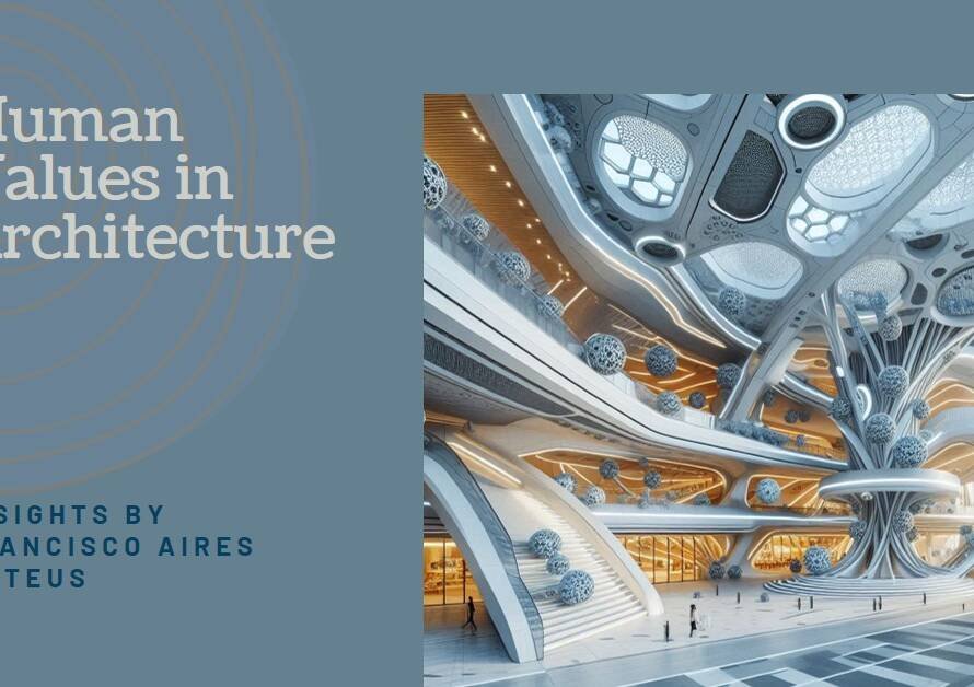 Francisco Aires Mateus on Human Values in Architecture