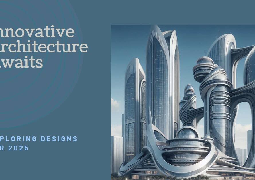 Designing for the Future: Architectural Innovations in 2025 and Beyond