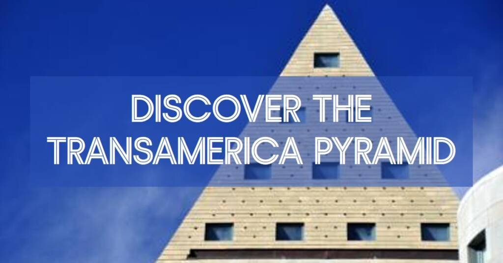 Transamerica Pyramid Uncovered: Exploring the Timeless Design