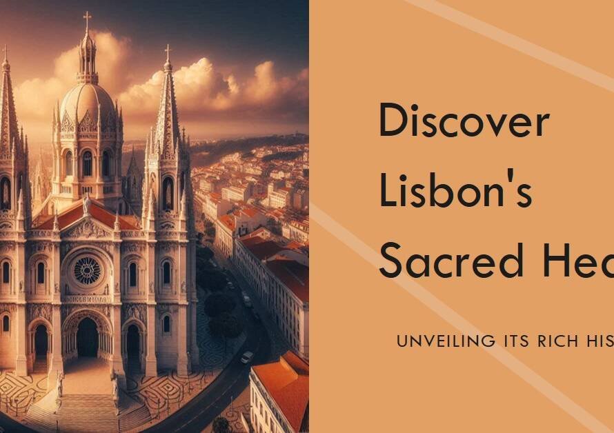 Between the Sacred and the Profane: The Story Behind Lisbon’s Sacred Heart Church