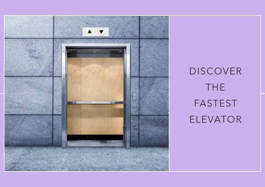 Which Building Has the World’s Fastest Moving Elevator?
