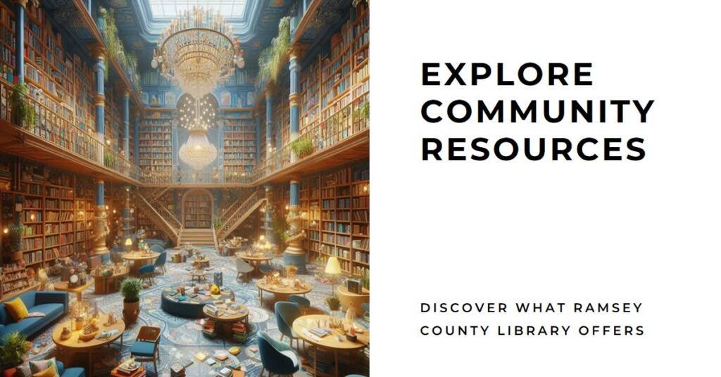 Ramsey County Library: MSR’s Community Focus