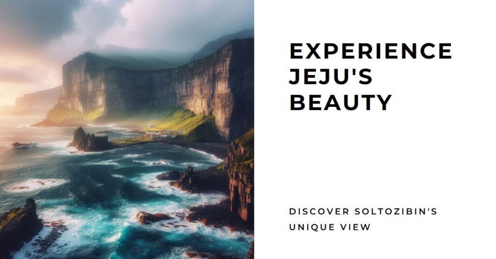 Another Jeju Cliff Hotel: Soltozibin’s Dual Vision