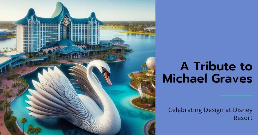 Revisiting Walt Disney World Swan and Dolphin Resort: A Michael Graves Tribute