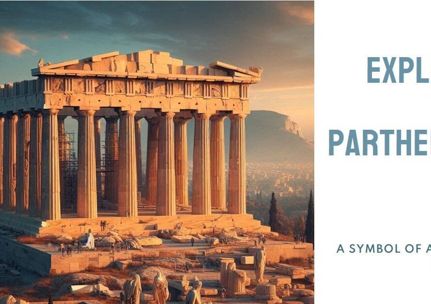 The Parthenon: Ancient Greece’s Architectural Legacy