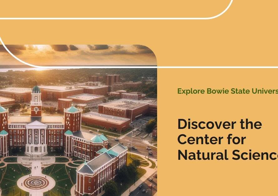 Bowie State University’s Center for Natural Sciences: A Modern Campus
