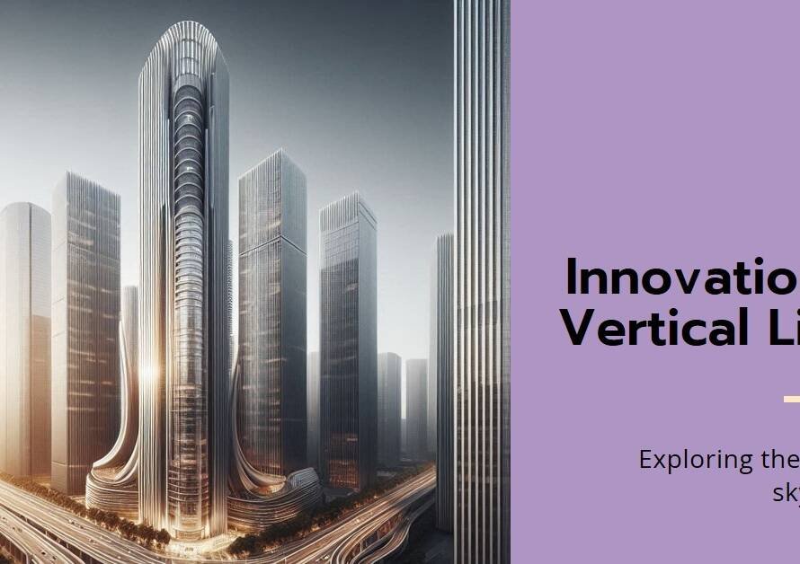 The Future of Skyscrapers: Innovations in Vertical Living