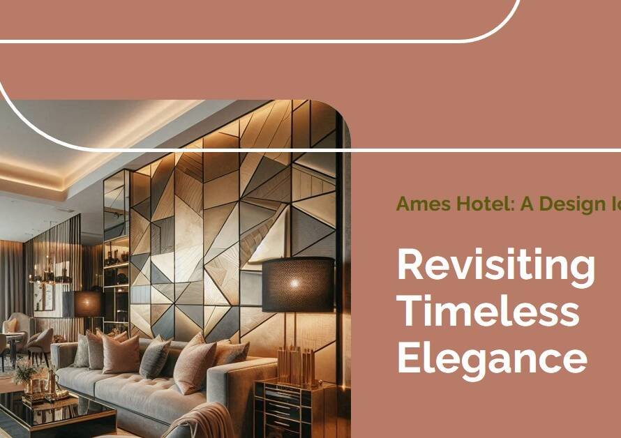The Ames Hotel by Rockwell Group: A Design Icon Revisited