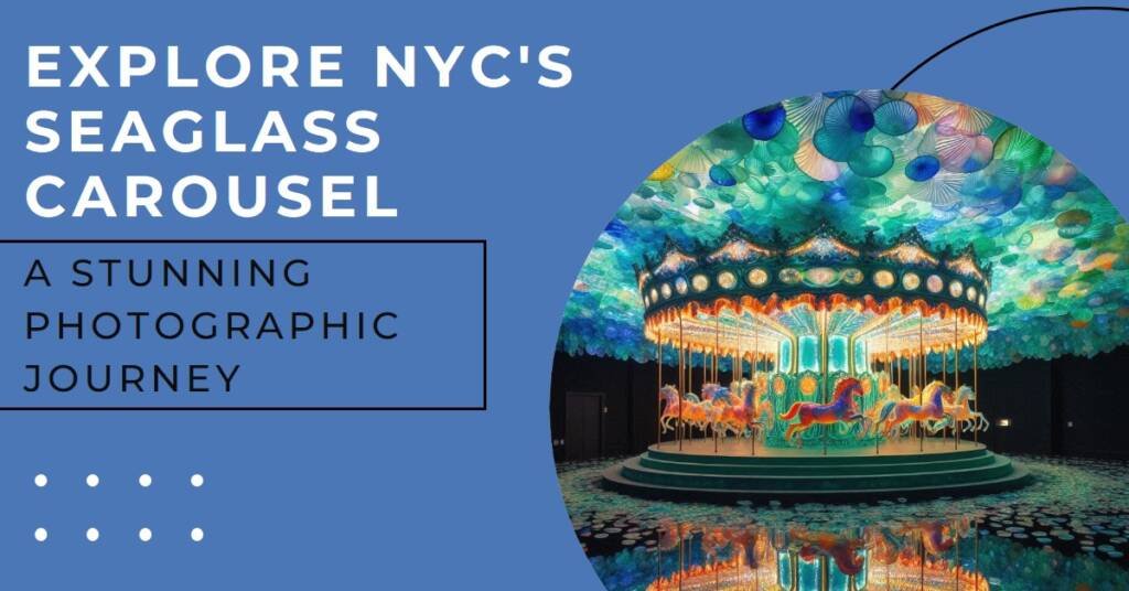 New York City’s Seaglass Carousel: A Photographic Journey by Danica O’Kus