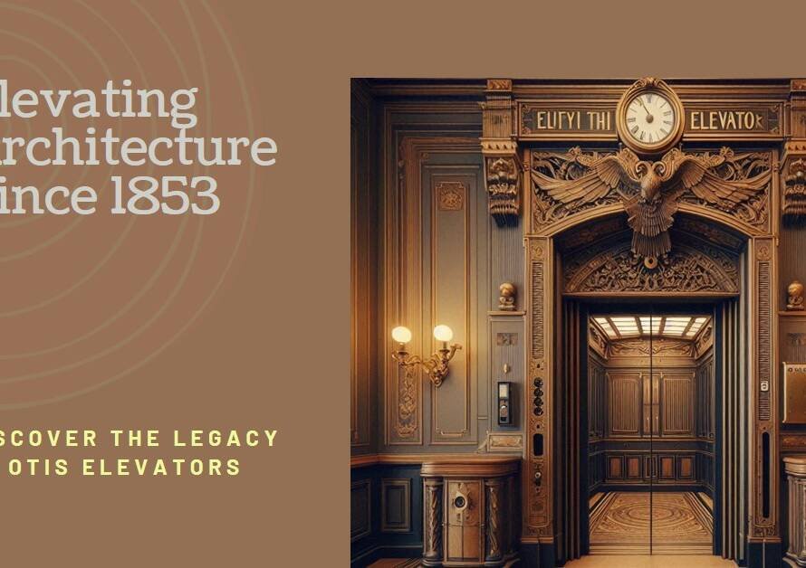 A Brief History of the Otis Elevator Company: Lifting Architectural Narratives