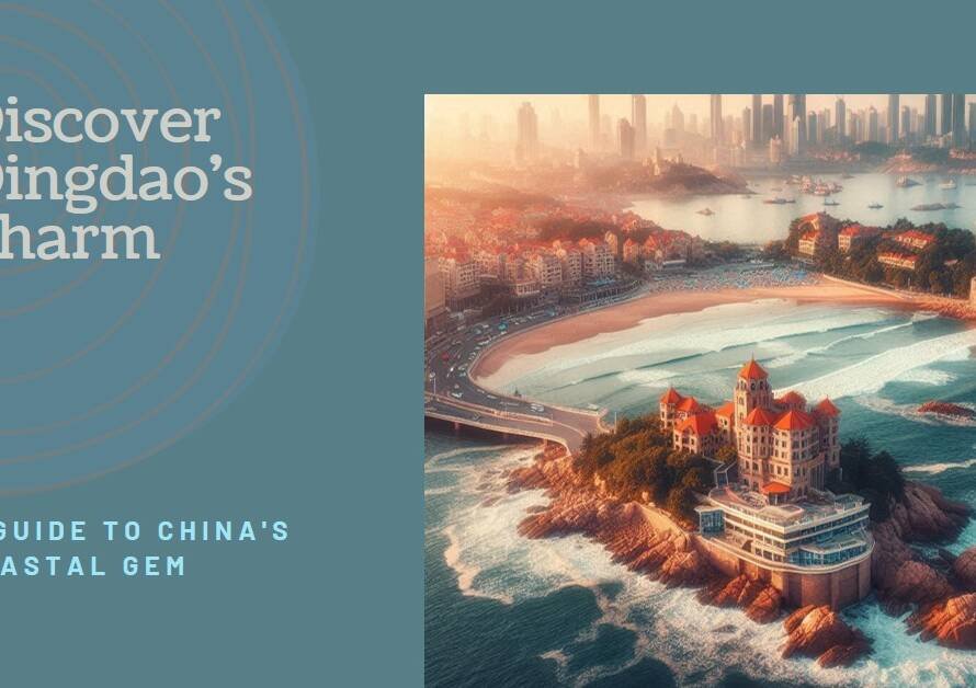 Qingdao City Guide: Exploring China’s Coastal Metropolis