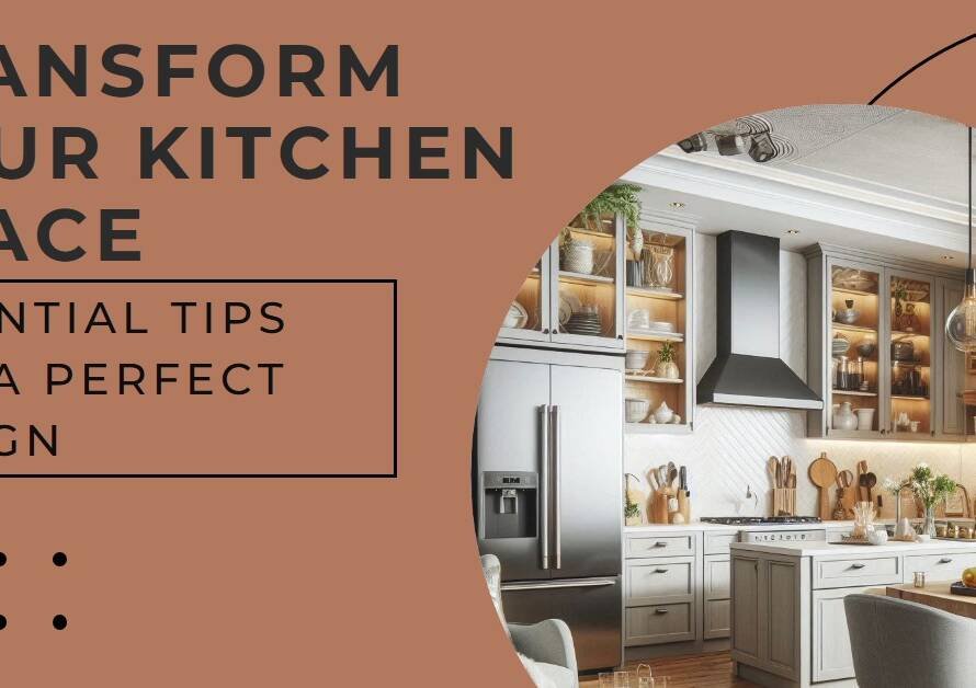 Kitchen Design Essentials: A Step-by-Step Guide