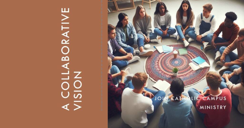 Catholic Campus Ministry at Wright State University: A Collaborative Vision