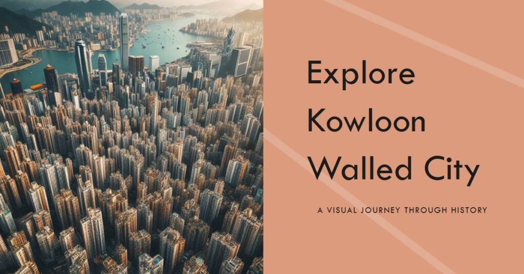 Revisiting Kowloon Walled City: A Visual Infographic Journey