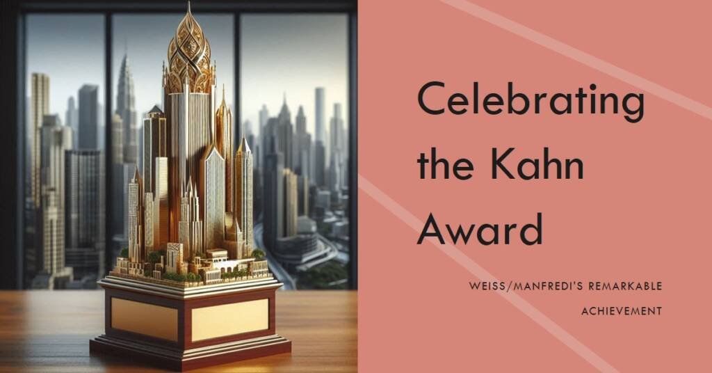 Weiss/Manfredi’s Accolade: A Second Take on the Kahn Award
