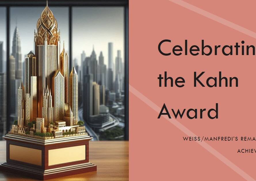 Weiss/Manfredi’s Accolade: A Second Take on the Kahn Award