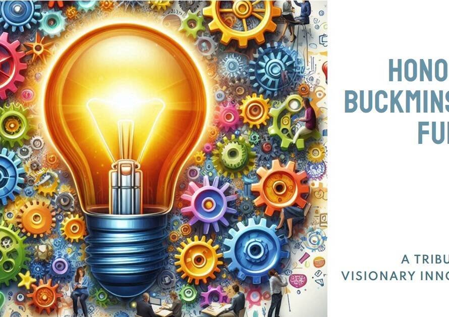 Buckminster Fuller: Celebrating a Visionary Innovator