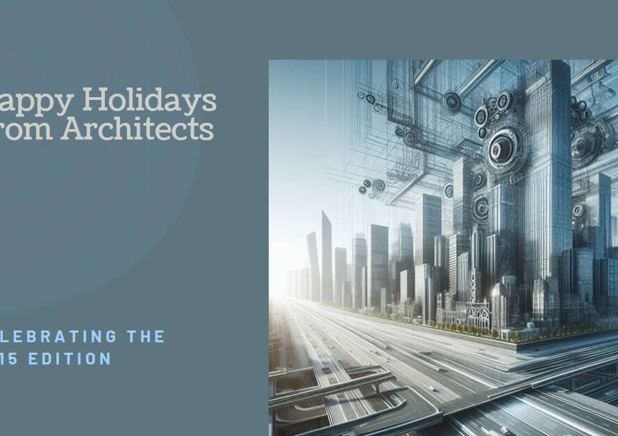 Happy Holidays from the Architects: Celebrating the 2015 Edition