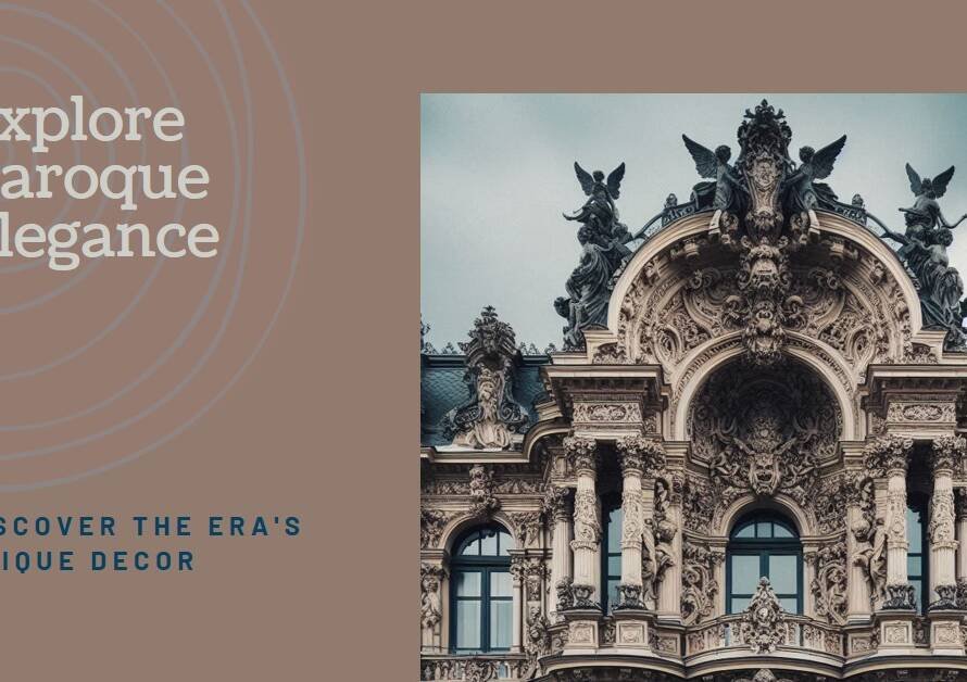 Decoding Baroque: Eccentric Decorations That Define an Era