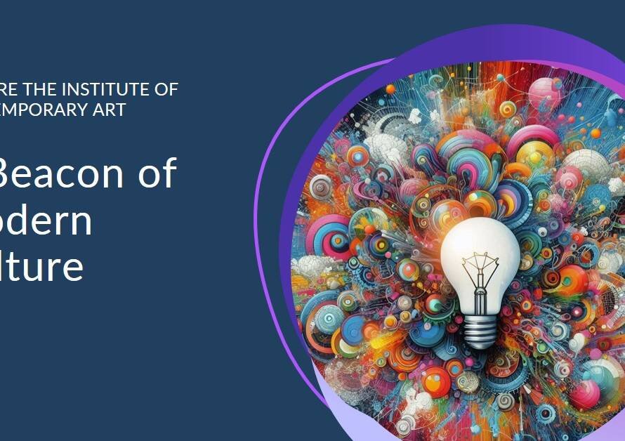 The Institute of Contemporary Art: A Beacon of Modern Culture