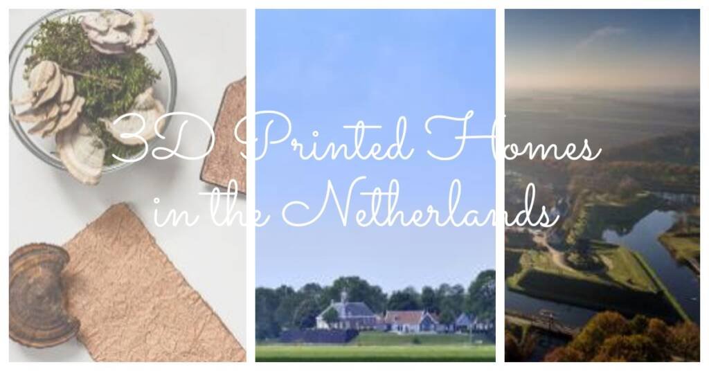 The Future Is Now: 3D Printed Houses Inhabited in the Netherlands