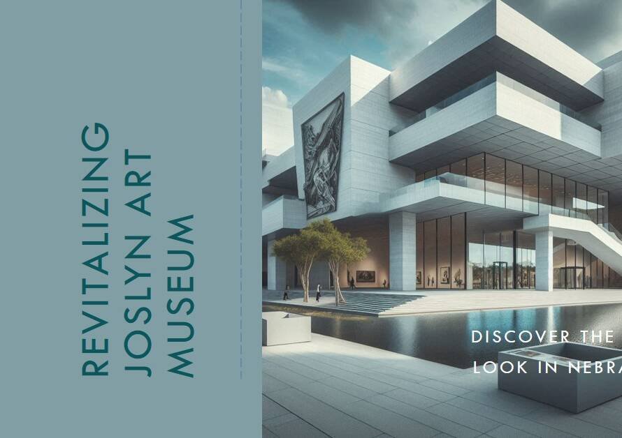 Joslyn Art Museum Revitalization: A New Look in Nebraska
