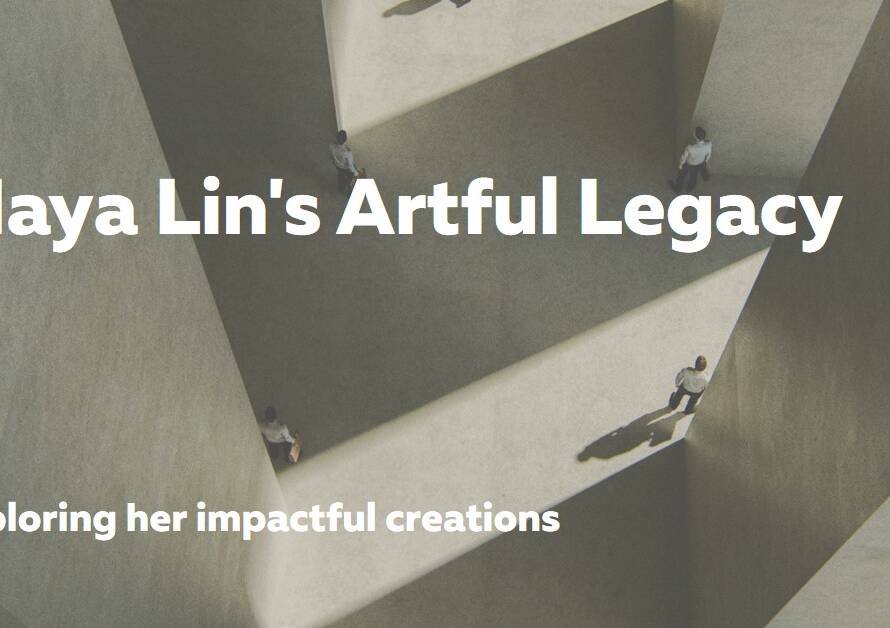 Spotlight: Maya Lin’s Influential Works